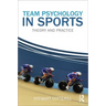 Team Psychology in Sports: Theory and Practice