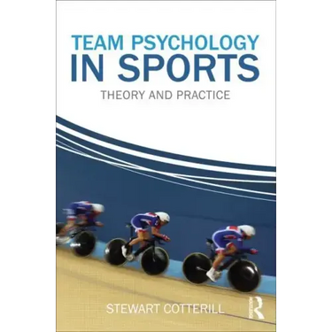 Team Psychology in Sports: Theory and Practice