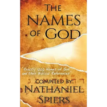 The Names of God: 1000 Names of God and Their Biblical References