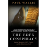 The Eden Conspiracy: Ancient Memories of ET Contact and the Bible before God