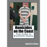 Homicides on the Coast: True Crime in Brunswick County