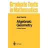 Algebraic Geometry: A First Course