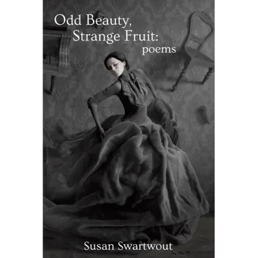 Odd Beauty, Strange Fruit