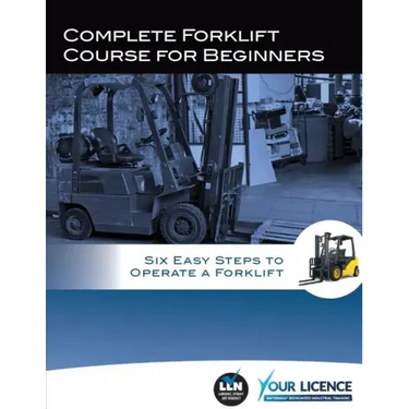 Complete Forklift Course for Beginners: Six Easy Steps to Operate a Forklift