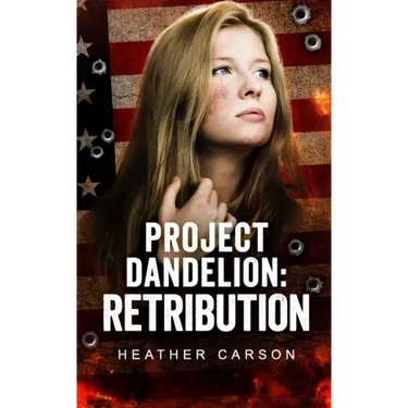 Project Dandelion: Retribution