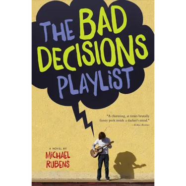 The Bad Decisions Playlist