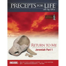Precepts For Life Study Companion: Return to Me (Jeremiah Part 1)