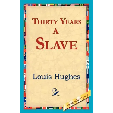 Thirty Years a Slave