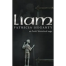 Liam: An Irish Historical Saga