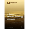 Offshore Renewable Energy: Ocean Waves, Tides and Offshore Wind