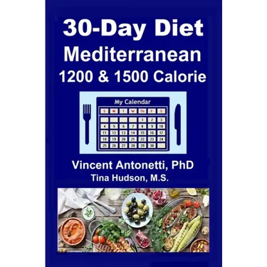 30-Day Mediterranean Diet: 1200 & 1500 Calorie