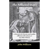 The Afflicted Man's Companion: For the Sick and Troubled