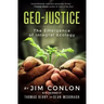 Geo-Justice: The Emergence of Integral Ecology