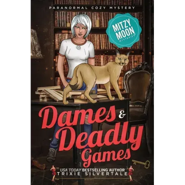Dames and Deadly Games: Paranormal Cozy Mystery