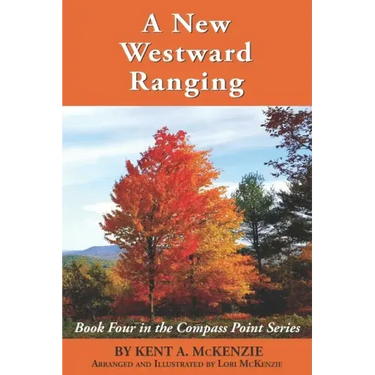 A New Westward Ranging: Book Four in the Compass Point Series