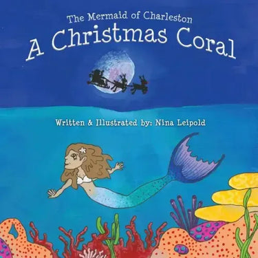 The Mermaid of Charleston: A Christmas Coral