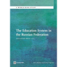 The Education System in the Russian Federation: Education Brief 2012
