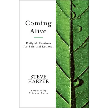 Coming Alive: Daily Meditations for Spiritual Renewal