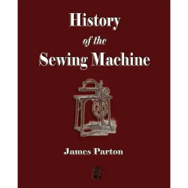 History of the Sewing Machine
