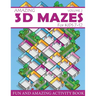 Amazing 3D Mazes Activity Book For Kids 7-12 (Volume 2): Fun and Amazing Maze Activity Book for Kids (Mazes Activity for Kids Ages 7-12)