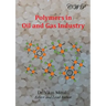 Polymers in Oil and Gas Industry