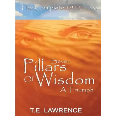 Seven Pillars of Wisdom: A Triumph