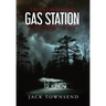 Tales from the Gas Station: Volume One