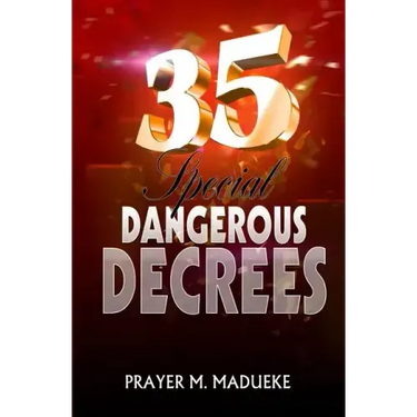 35 Special Dangerous Decrees