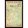 Reminiscences of Forts Sumter and Moultrie: In 1860-'61