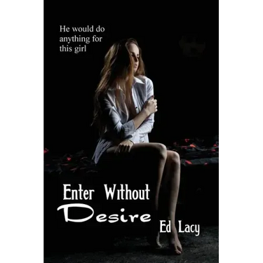 Enter Without Desire