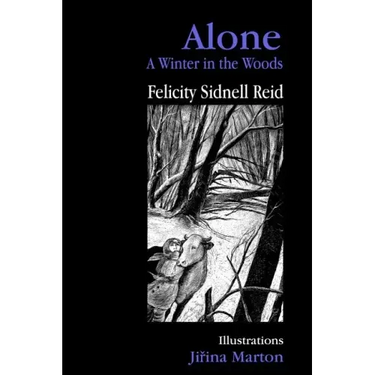 Alone: A Winter in the Woods