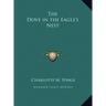 The Dove in the Eagle's Nest
