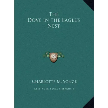 The Dove in the Eagle's Nest