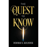 The Quest to Know