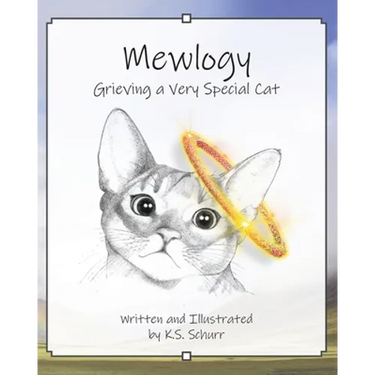 Mewlogy: Grieving a Very Special Cat
