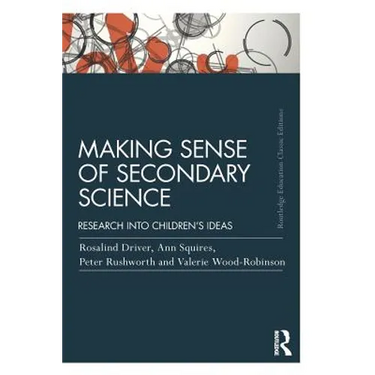 Making Sense of Secondary Science: Research Into Children's Ideas