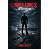 Chains Forged in Freedom