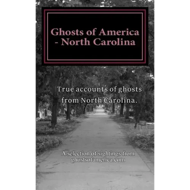 Ghosts of America - North Carolina