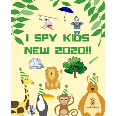 I Spy Kids New 2020 !!: This book 2 in 1: Fun game for " Age 2-5 "