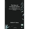 The Boys of Crawford's Basin; The Story of a Mountain Ranch in the Early Days of Colorado