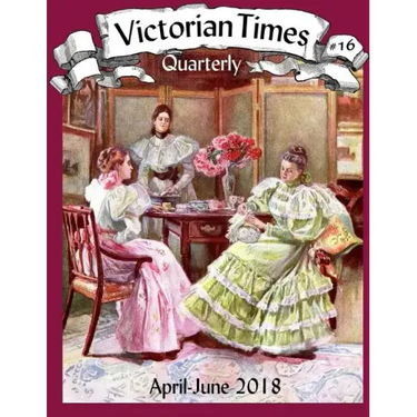 Victorian Times Quarterly #16