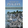 A Guide to Puglia: Five Walking Tours