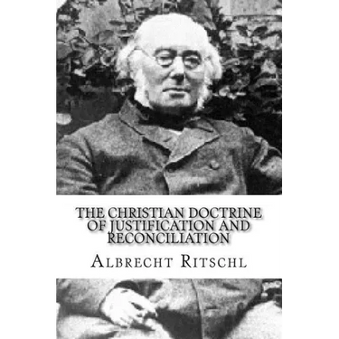 The Christian Doctrine of Justification and Reconciliation
