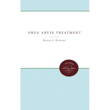 Drug Abuse Treatment: A National Study of Effectiveness