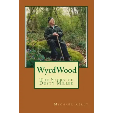 WyrdWood: The Story of Dusty Miller
