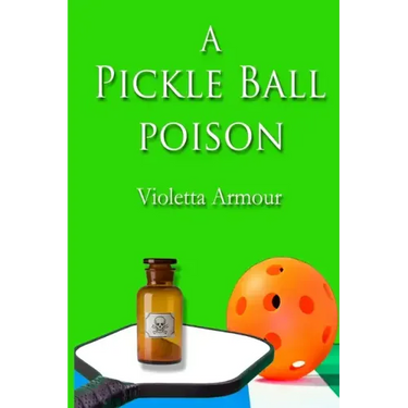 A Pickleball Poison