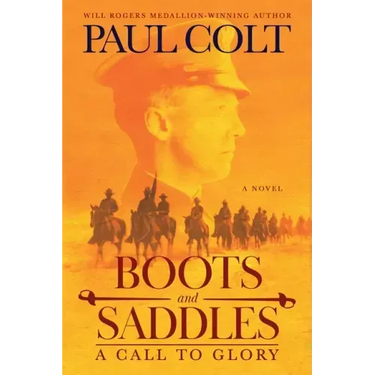 Boots and Saddles: A Call to Glory