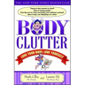 Body Clutter: Love Your Body, Love Yourself