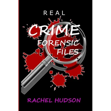 Real Crime Forensic Files: Real Life Cases of Crime & Murder