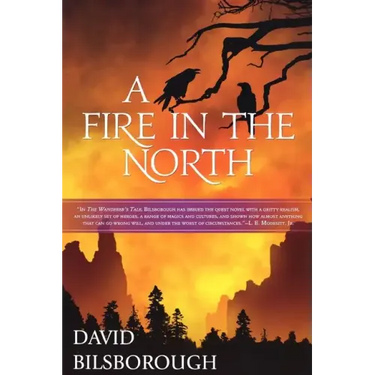 A Fire in the North